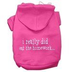 I really did eat the Homework Screen Print Pet Hoodies (Color/Size: Bright Pink Size XS)