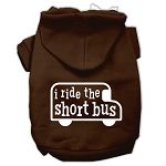 I ride the short bus Screen Print Pet Hoodies (Color/Size: Brown Size XXL)