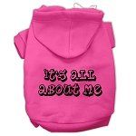 It's All About Me Screen Print Pet Hoodies (Color/Size: Bright Pink Size XS)