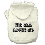 It's All About Me Screen Print Pet Hoodies (Color/Size: Cream Size XS)