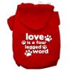 Love is a Four Leg Word Screen Print Pet Hoodies