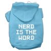 Nerd is the Word Screen Print Pet Hoodies