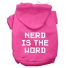 Nerd is the Word Screen Print Pet Hoodies