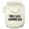 It's All About Me Screen Print Pet Hoodies